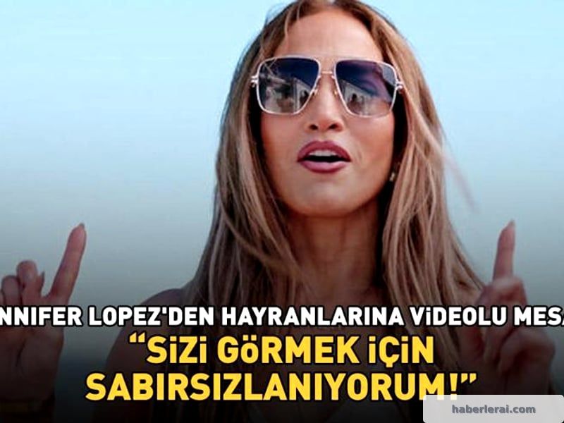 Jennifer Lopez, Türk Hayranlarını Yenikapı'daki Konserine Davet...